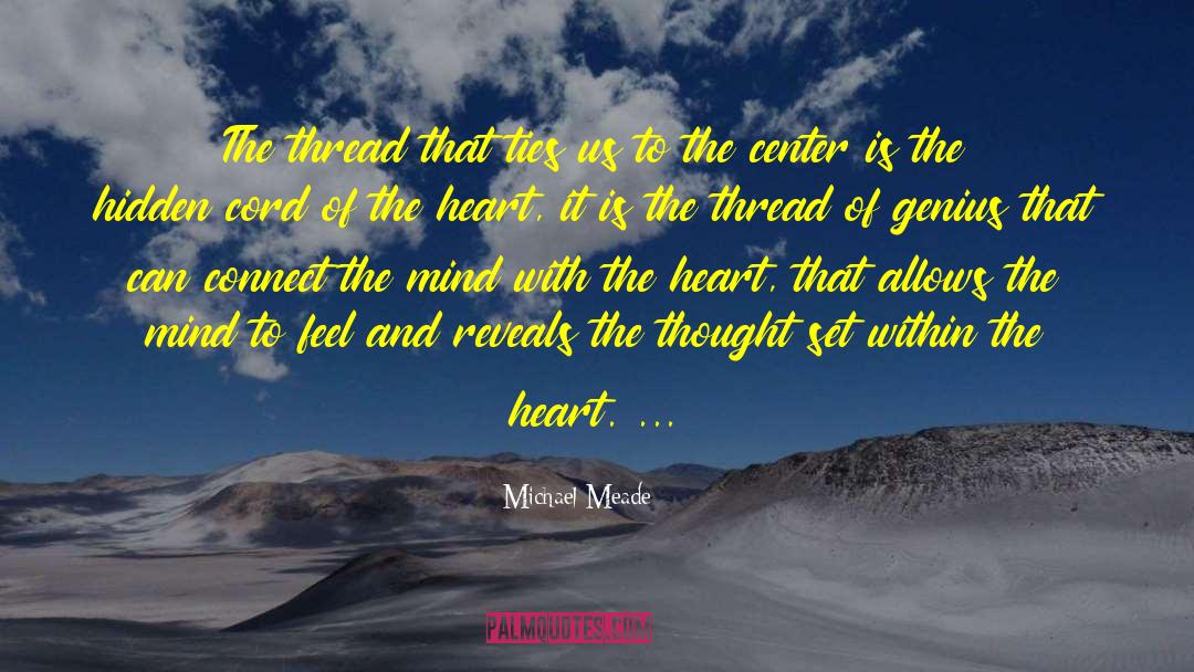 Michael Meade Quotes: The thread that ties us