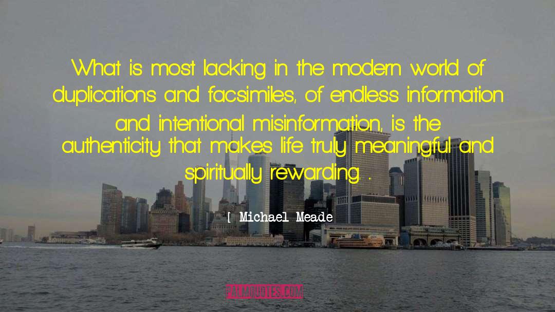 Michael Meade Quotes: What is most lacking in