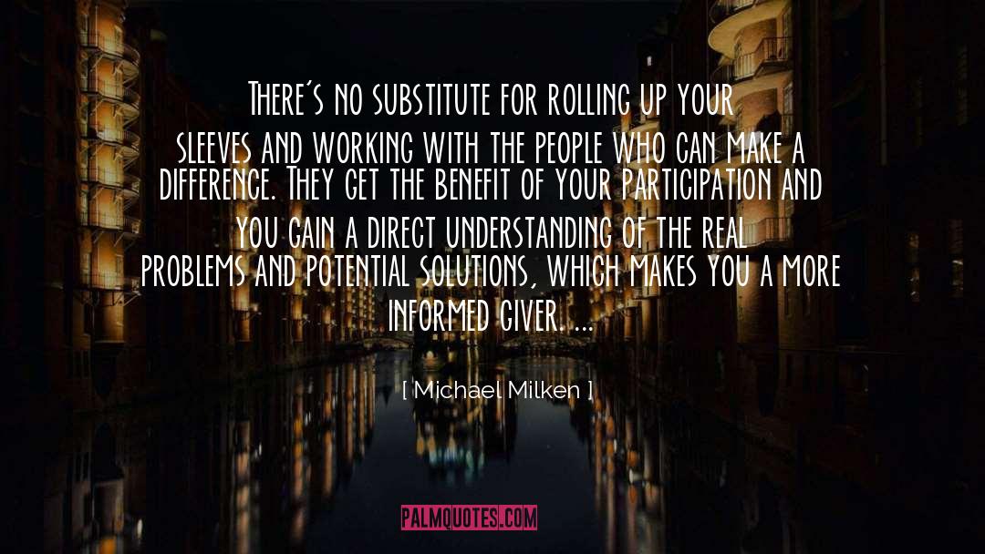 Michael Milken Quotes: There's no substitute for rolling