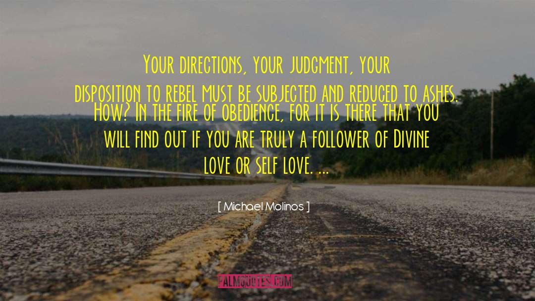 Michael Molinos Quotes: Your directions, your judgment, your