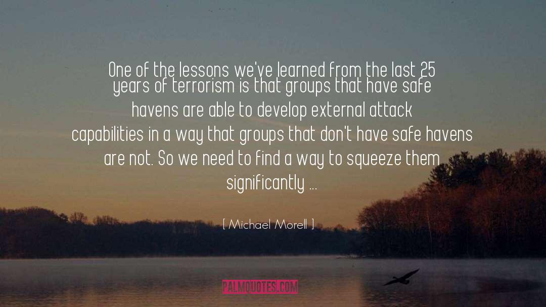 Michael Morell Quotes: One of the lessons we've