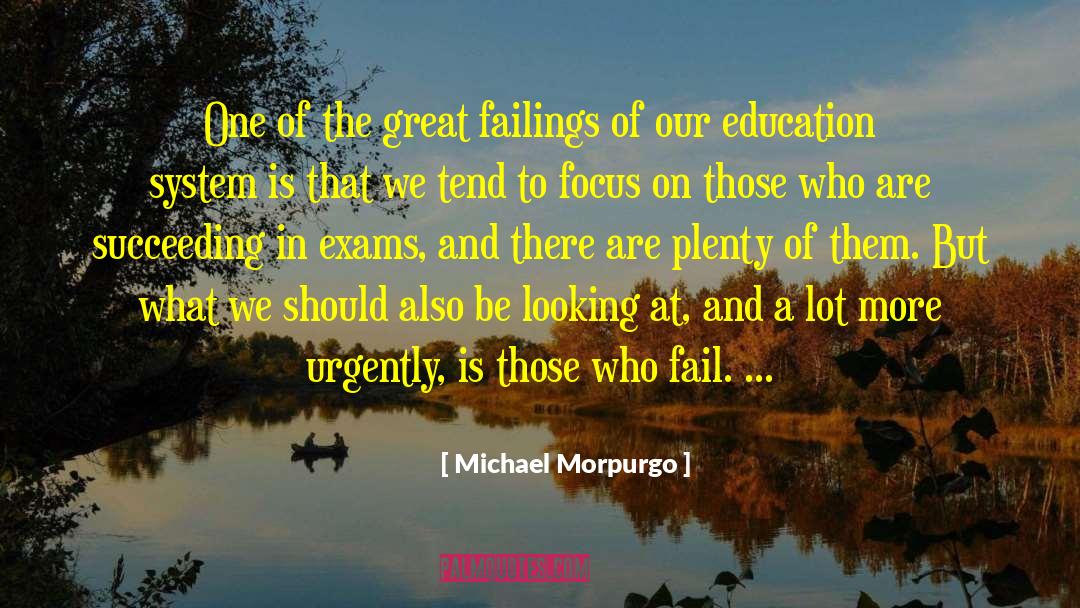 Michael Morpurgo Quotes: One of the great failings