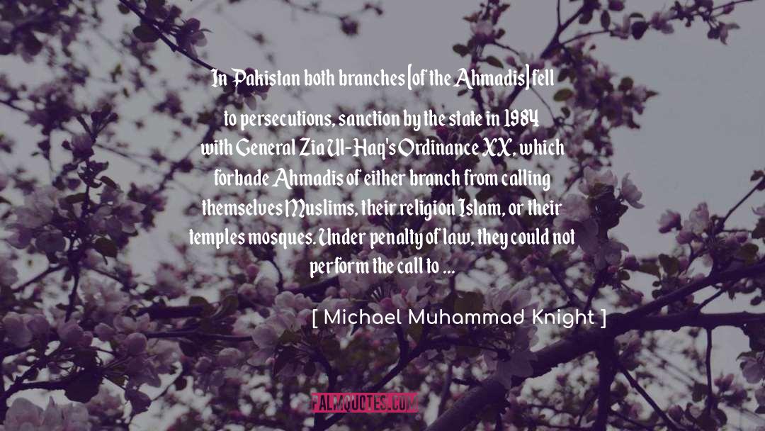 Michael Muhammad Knight Quotes: In Pakistan both branches [of