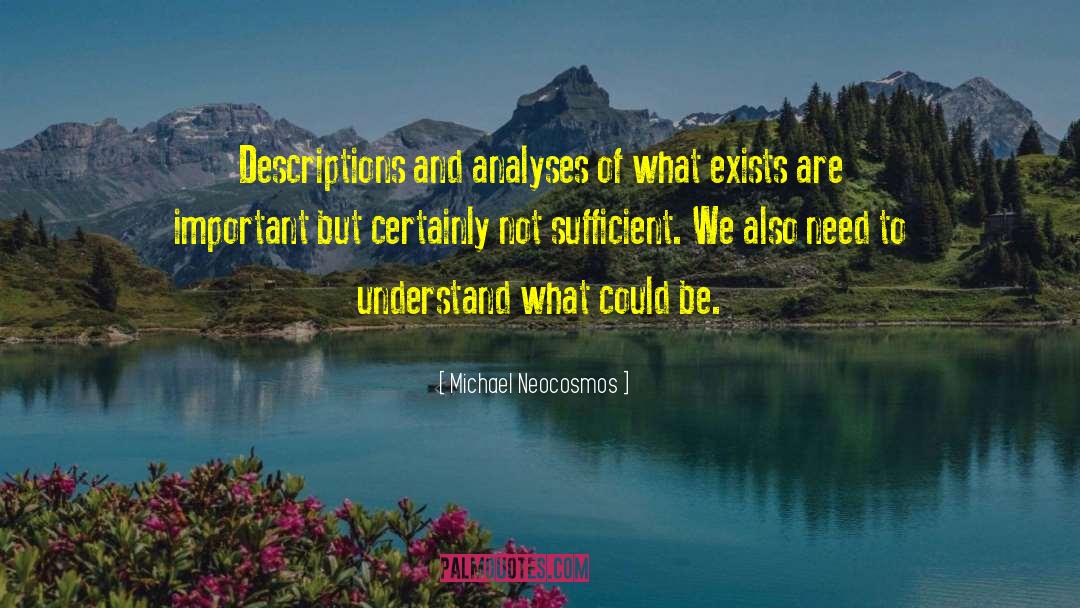 Michael Neocosmos Quotes: Descriptions and analyses of what