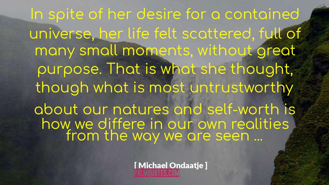 Michael Ondaatje Quotes: In spite of her desire