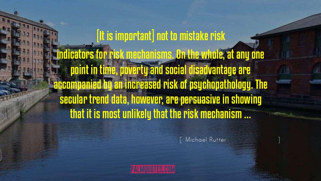 Michael Rutter Quotes: [It is important] not to