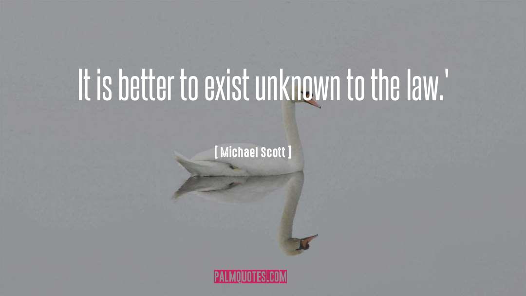 Michael Scott Quotes: It is better to exist