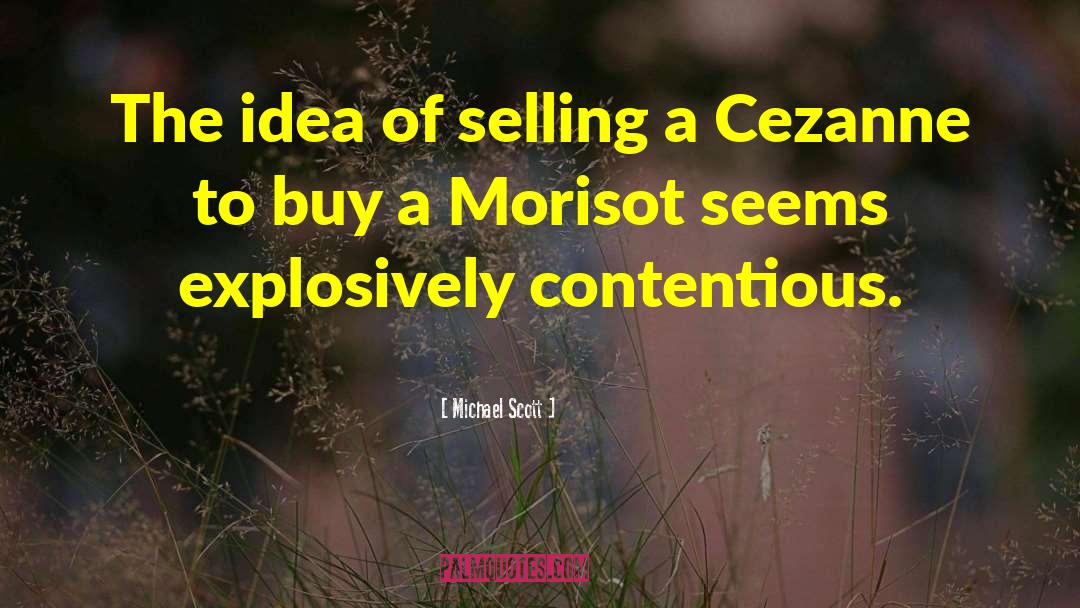 Michael Scott Quotes: The idea of selling a