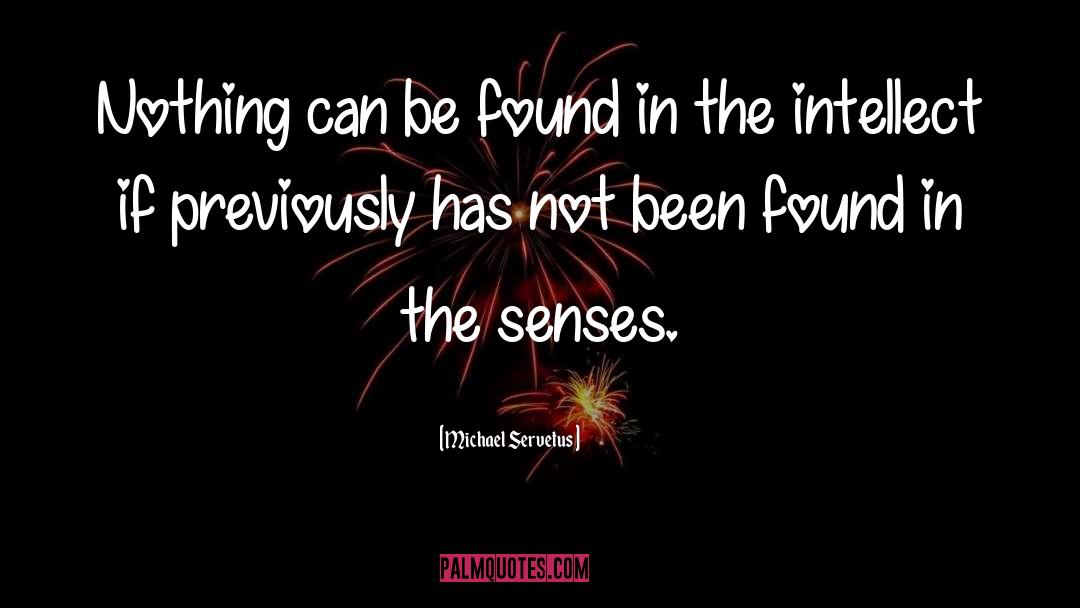 Michael Servetus Quotes: Nothing can be found in