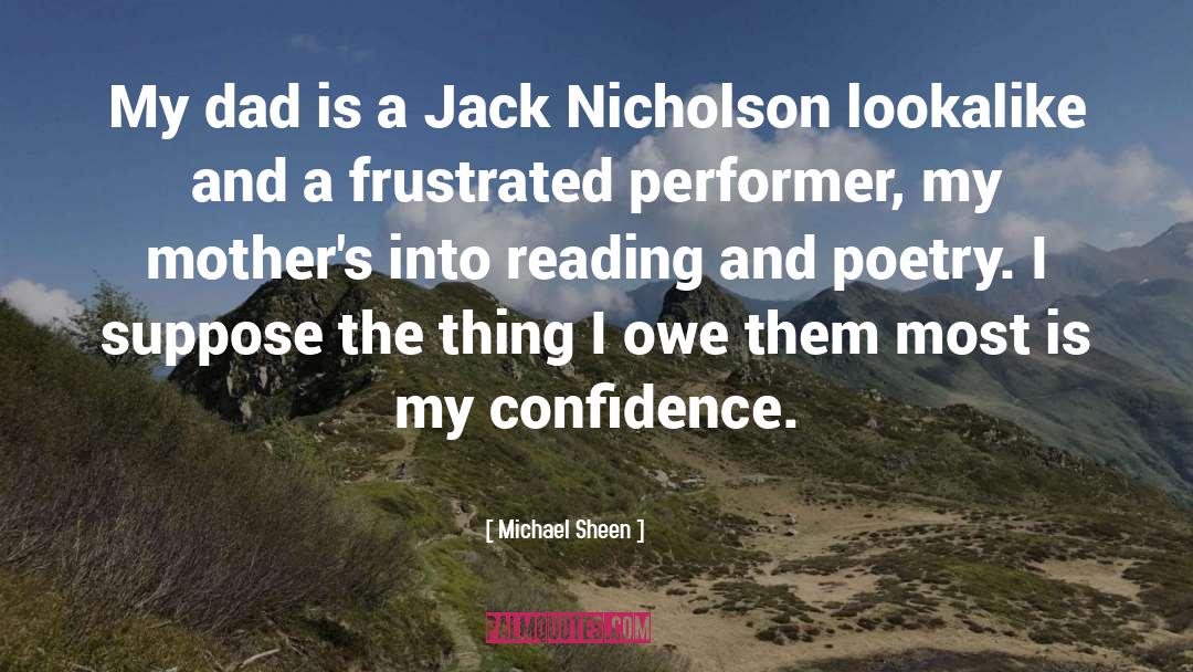 Michael Sheen Quotes: My dad is a Jack