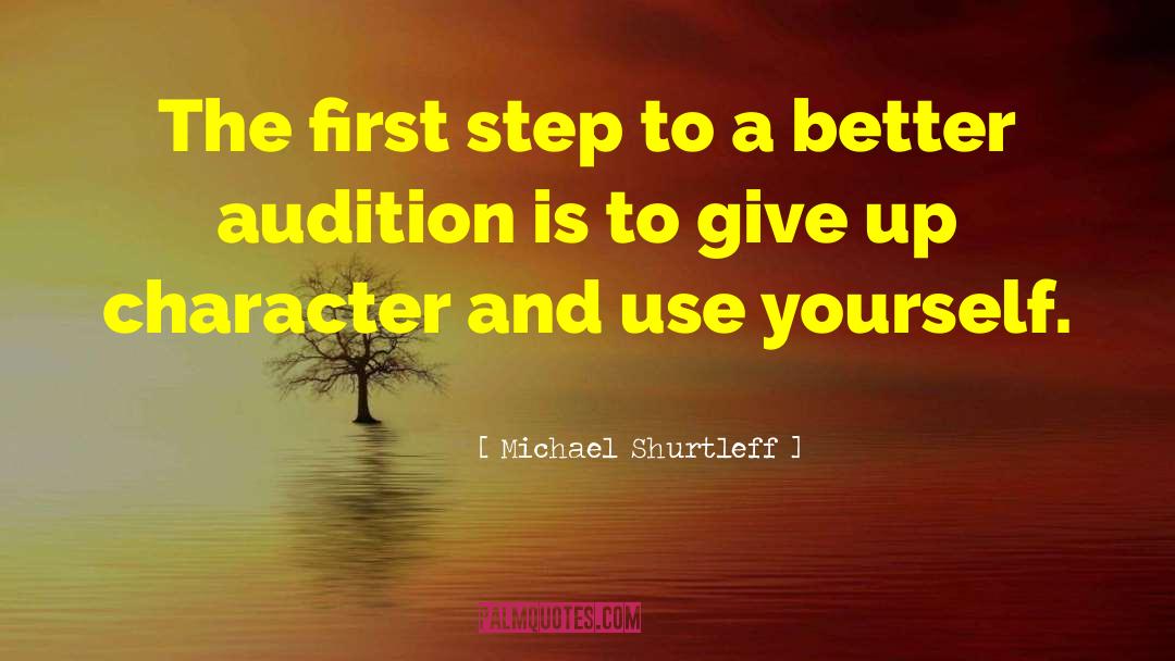 Michael Shurtleff Quotes: The first step to a