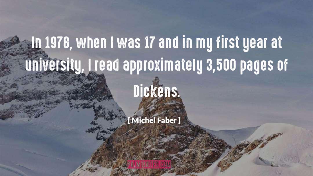 Michel Faber Quotes: In 1978, when I was