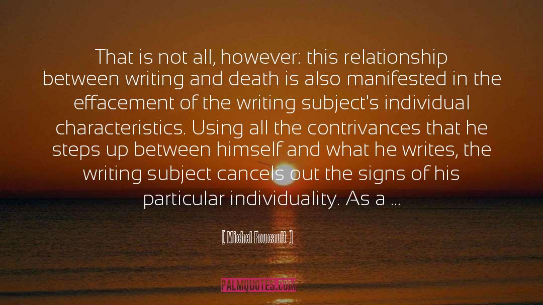 Michel Foucault Quotes: That is not all, however: