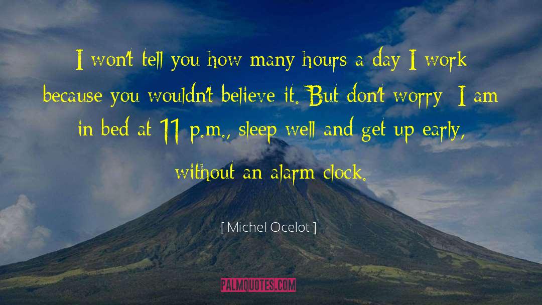 Michel Ocelot Quotes: I won't tell you how