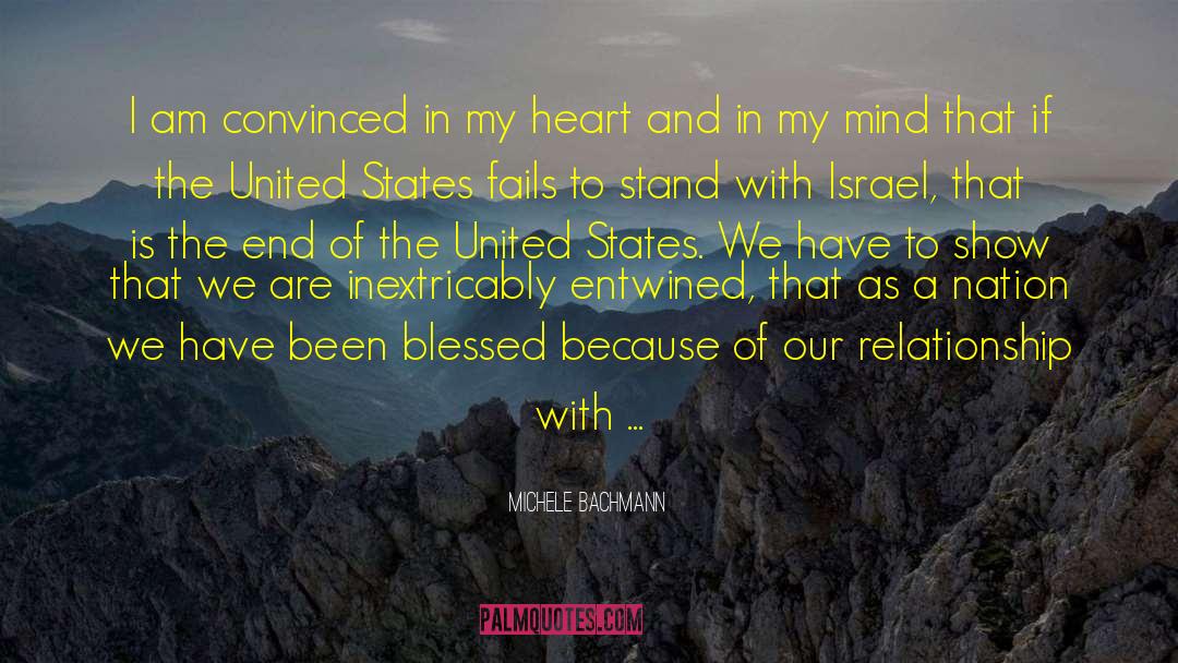 Michele Bachmann Quotes: I am convinced in my