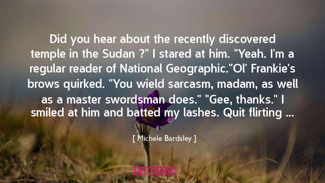 Michele Bardsley Quotes: Did you hear about the