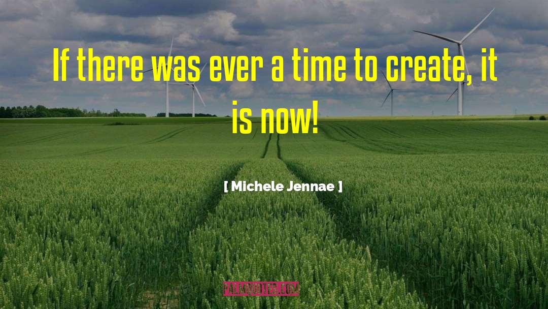 Michele Jennae Quotes: If there was ever a