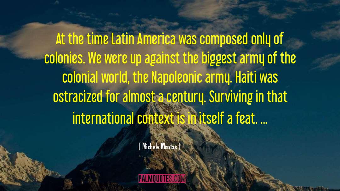 Michele Montas Quotes: At the time Latin America