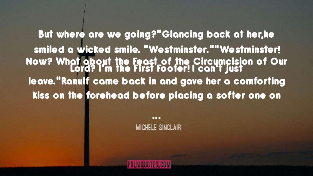 Michele Sinclair Quotes: But where are we going?