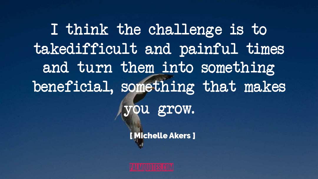 Michelle Akers Quotes: I think the challenge is