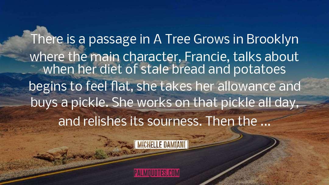 Michelle Damiani Quotes: There is a passage in