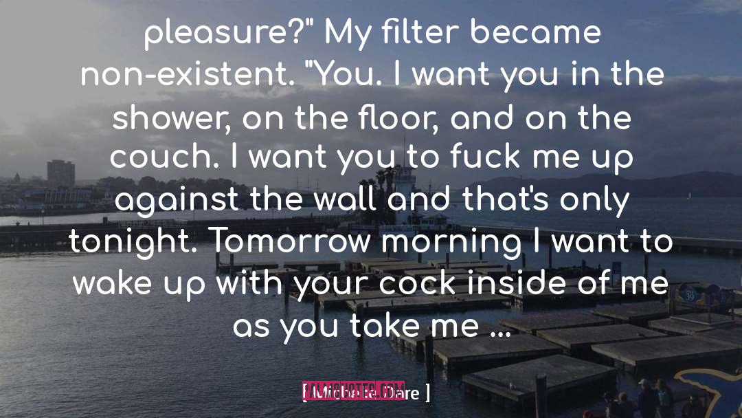 Michelle Dare Quotes: pleasure?