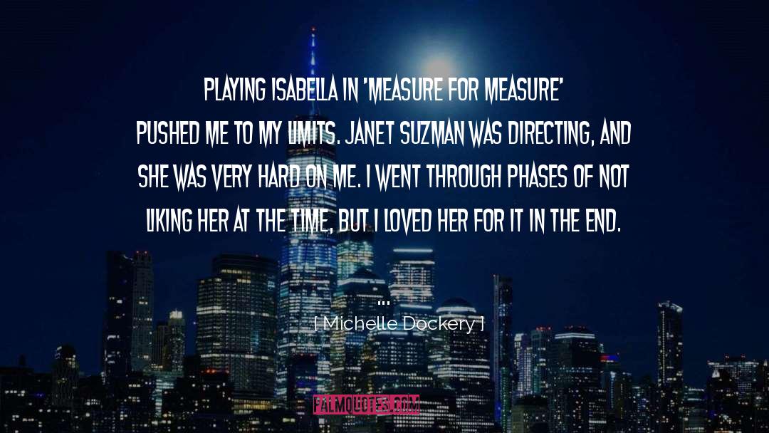 Michelle Dockery Quotes: Playing Isabella in 'Measure for