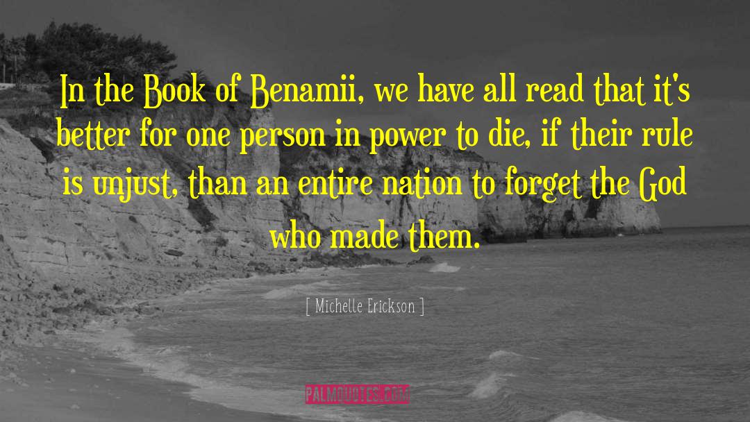 Michelle Erickson Quotes: In the Book of Benamii,