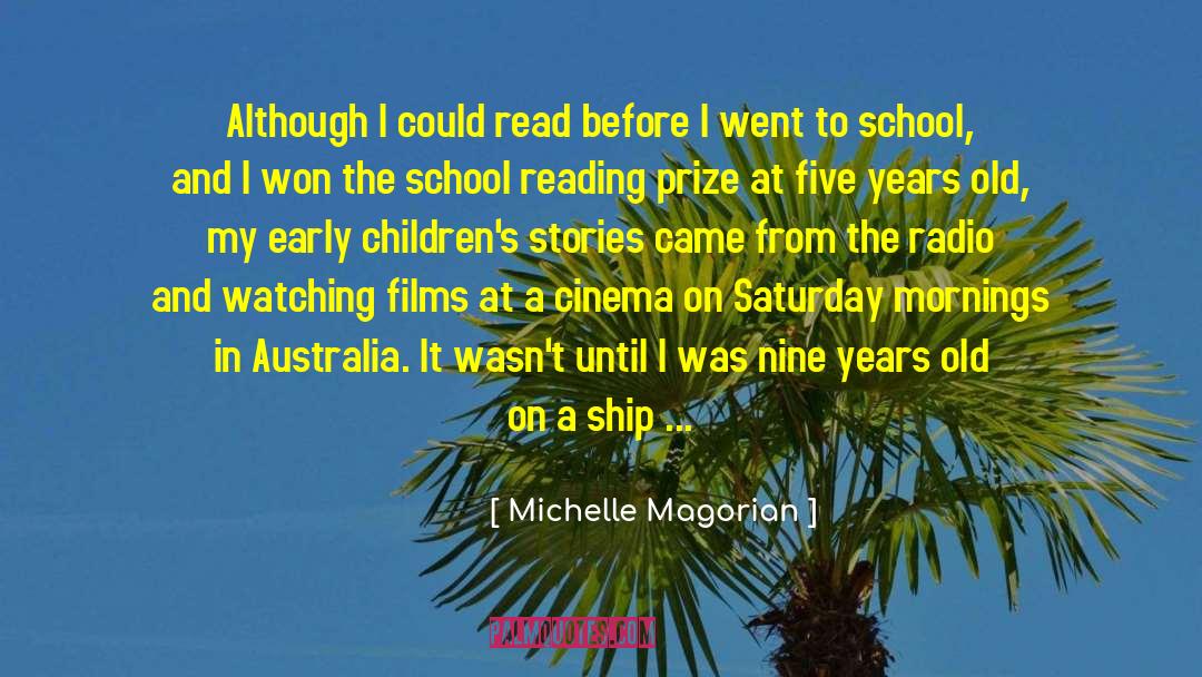 Michelle Magorian Quotes: Although I could read before