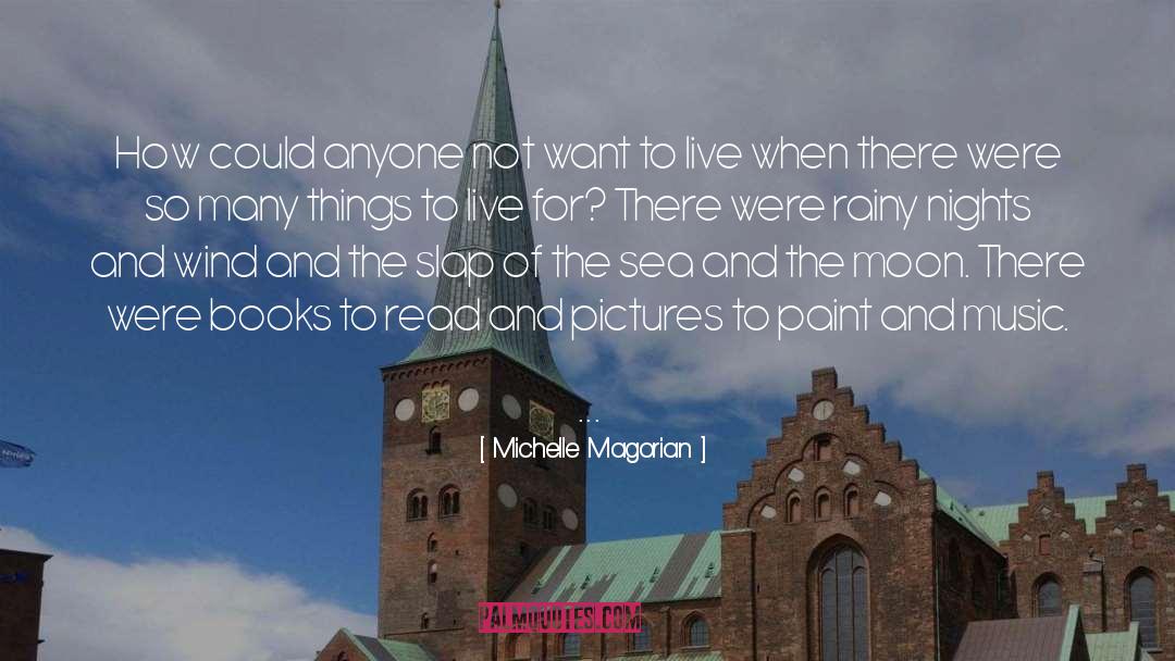 Michelle Magorian Quotes: How could anyone not want