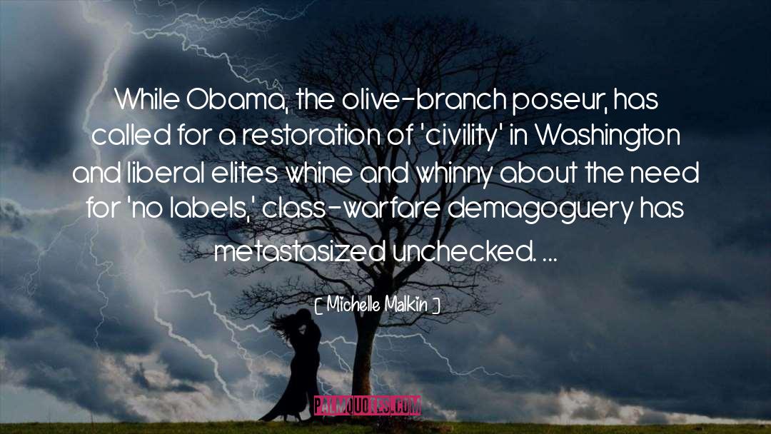 Michelle Malkin Quotes: While Obama, the olive-branch poseur,