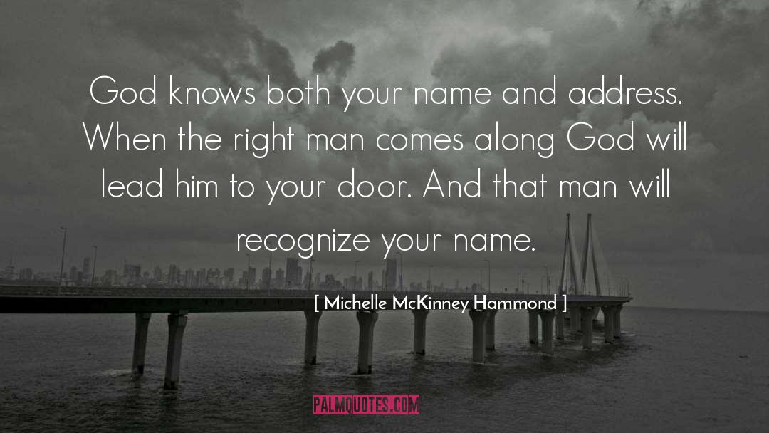 Michelle McKinney Hammond Quotes: God knows both your name