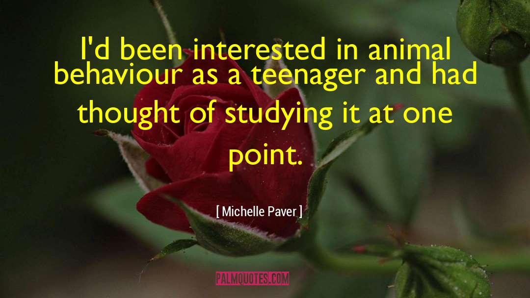 Michelle Paver Quotes: I'd been interested in animal