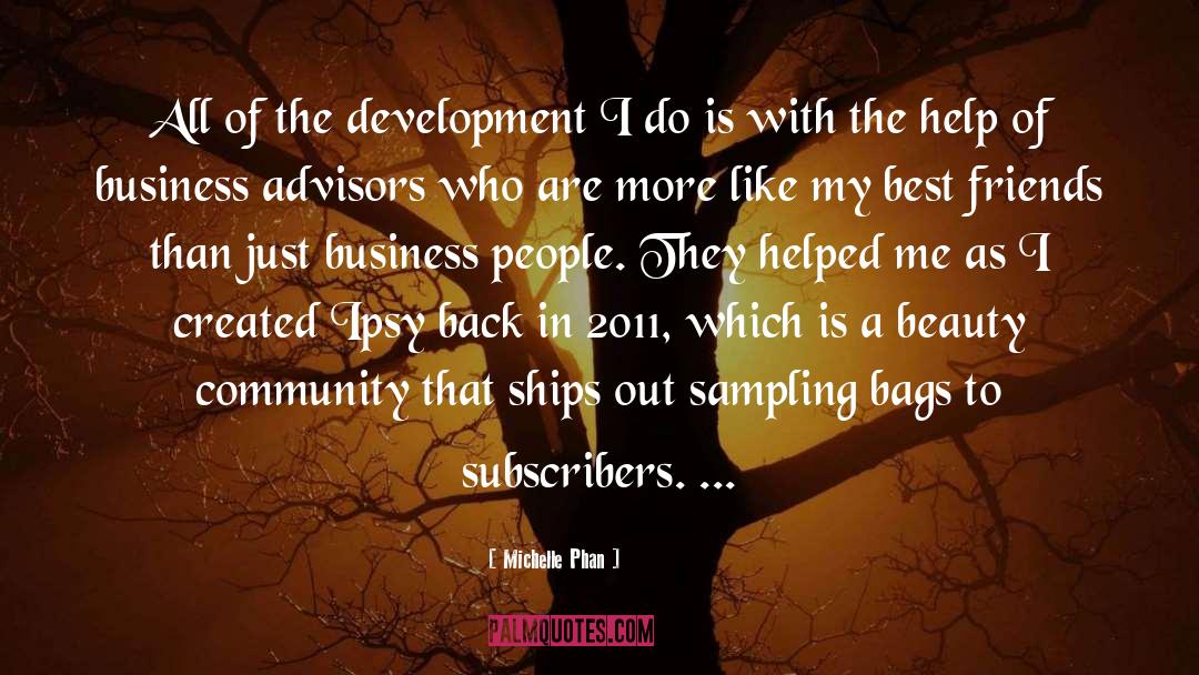 Michelle Phan Quotes: All of the development I