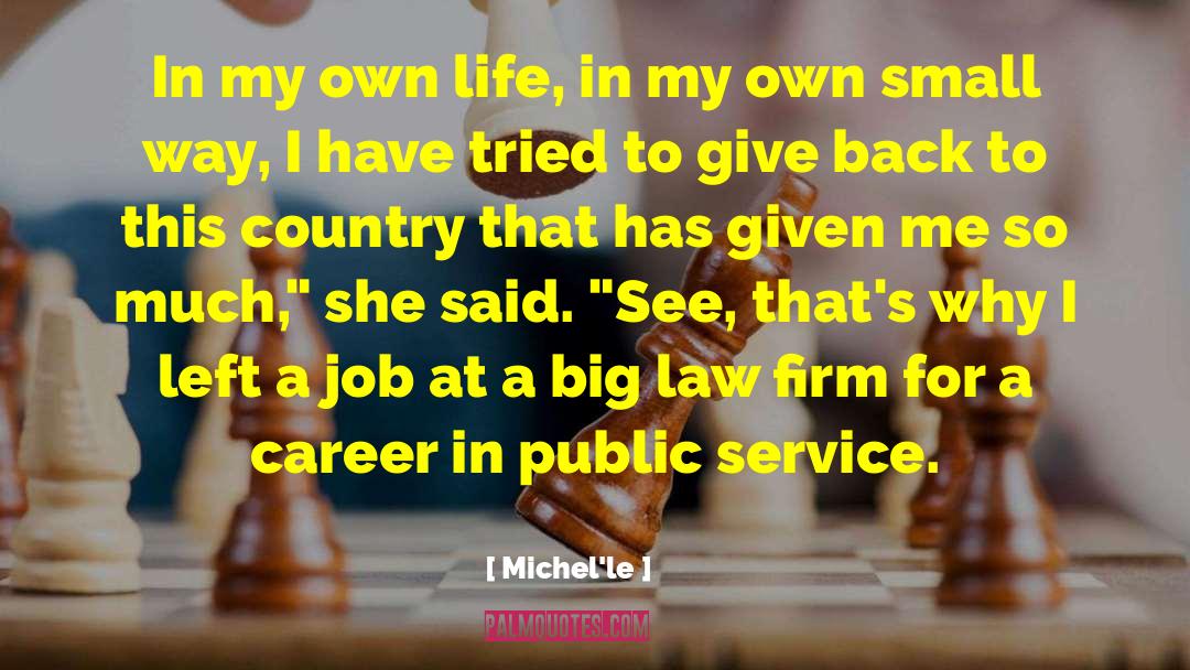 Michel'le Quotes: In my own life, in