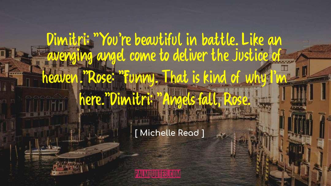 Michelle Read Quotes: Dimitri: 