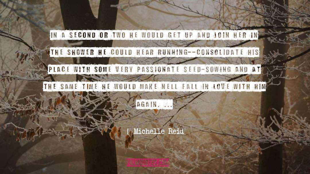 Michelle Reid Quotes: In a second or two