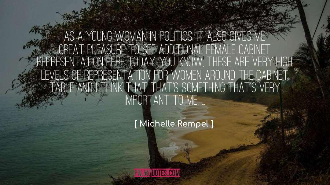 Michelle Rempel Quotes: As a young woman in