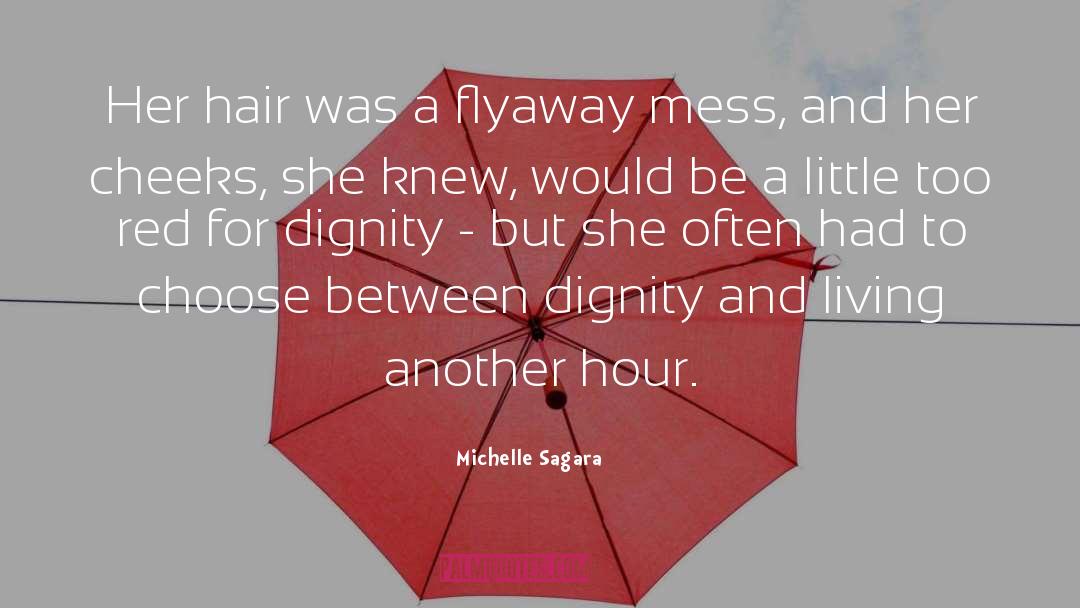 Michelle Sagara Quotes: Her hair was a flyaway