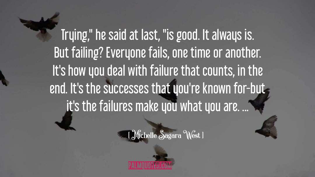 Michelle Sagara West Quotes: Trying,