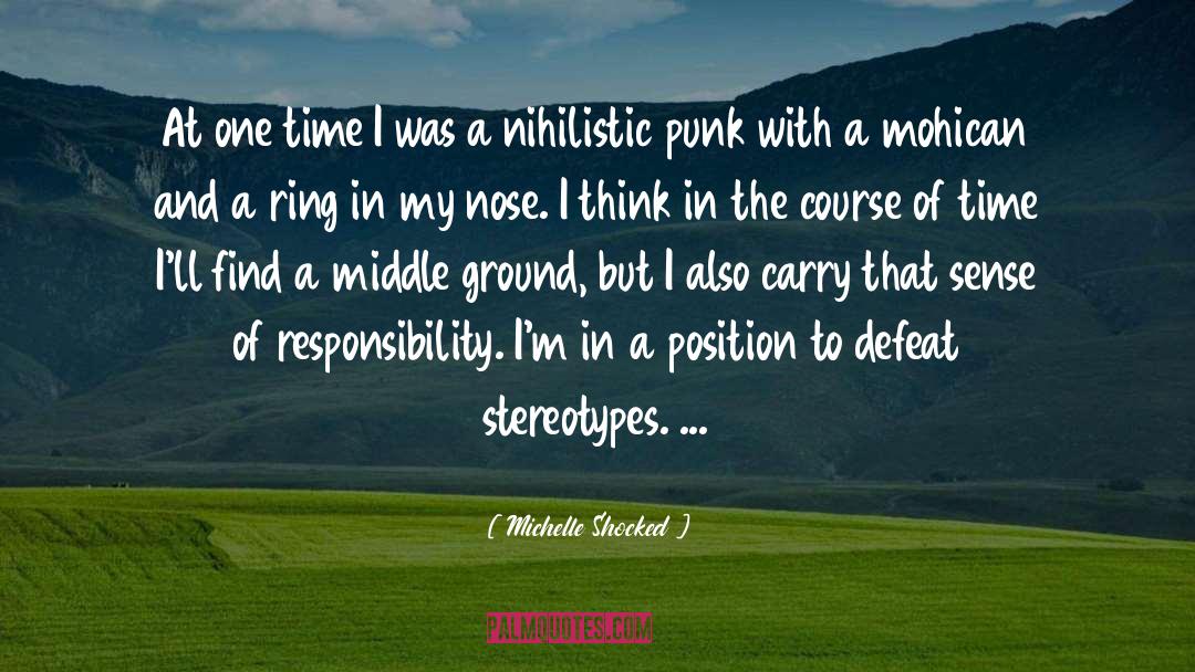 Michelle Shocked Quotes: At one time I was