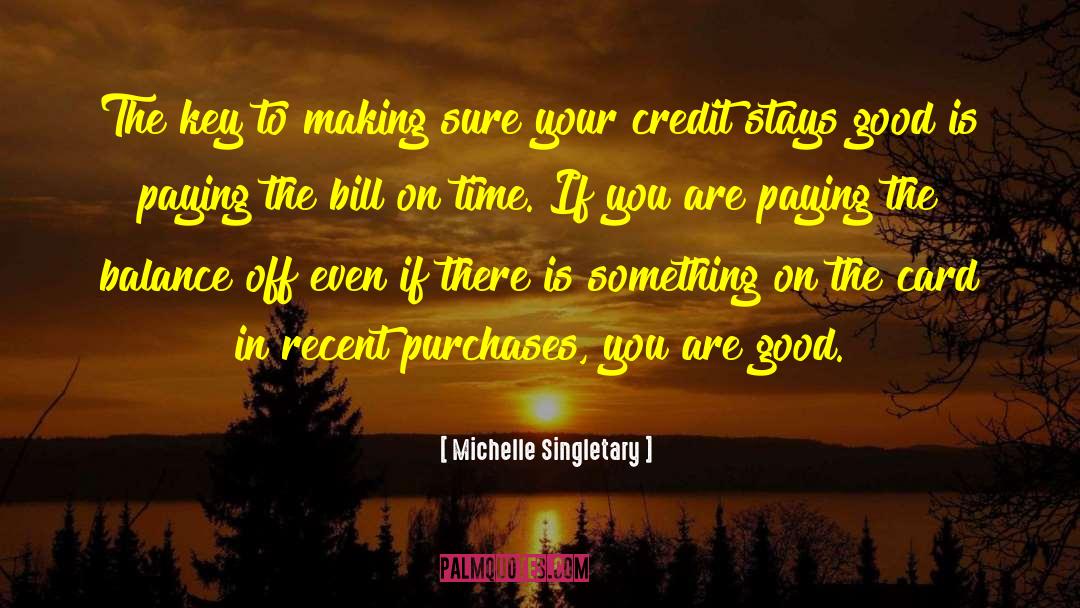 Michelle Singletary Quotes: The key to making sure