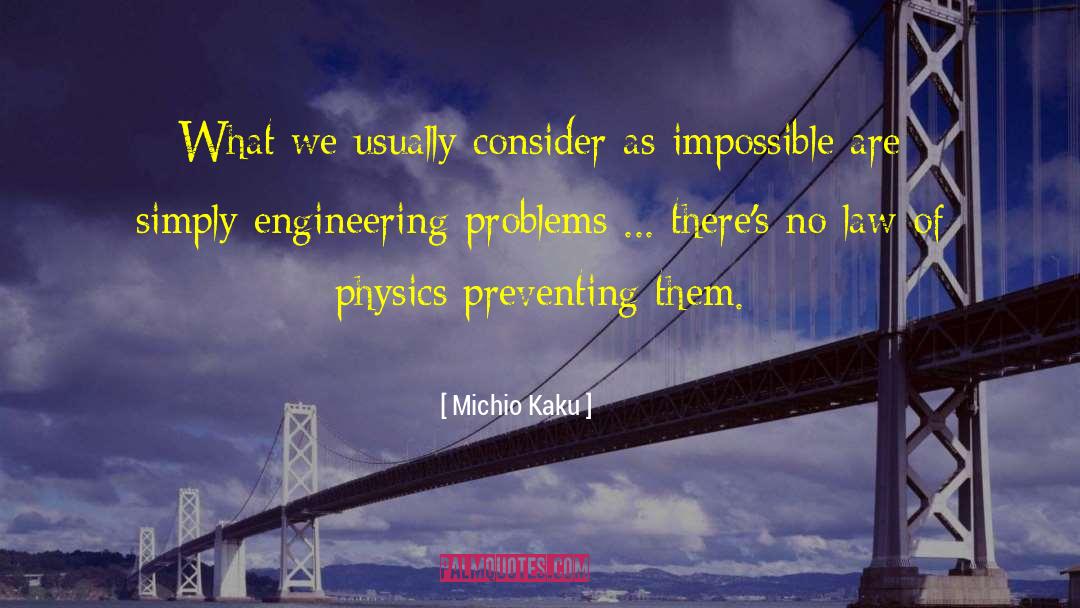 Michio Kaku Quotes: What we usually consider as
