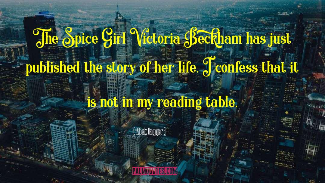 Mick Jagger Quotes: The Spice Girl Victoria Beckham