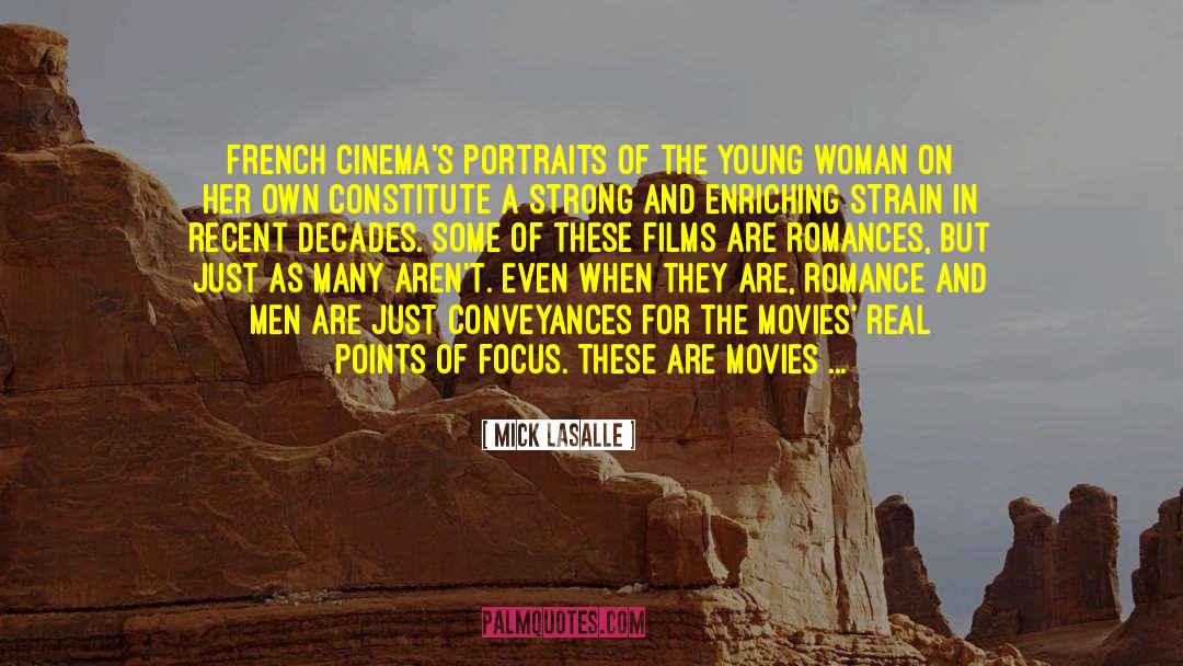 Mick LaSalle Quotes: FRENCH CINEMA'S PORTRAITS of the