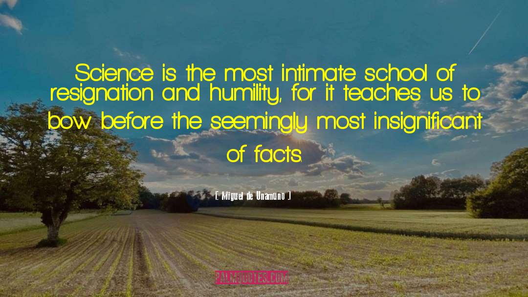 Miguel De Unamuno Quotes: Science is the most intimate