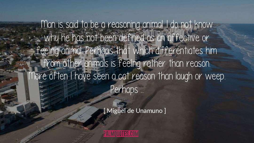 Miguel De Unamuno Quotes: Man is said to be