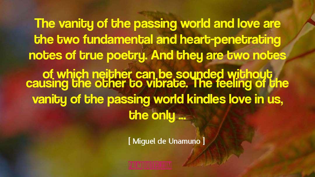 Miguel De Unamuno Quotes: The vanity of the passing