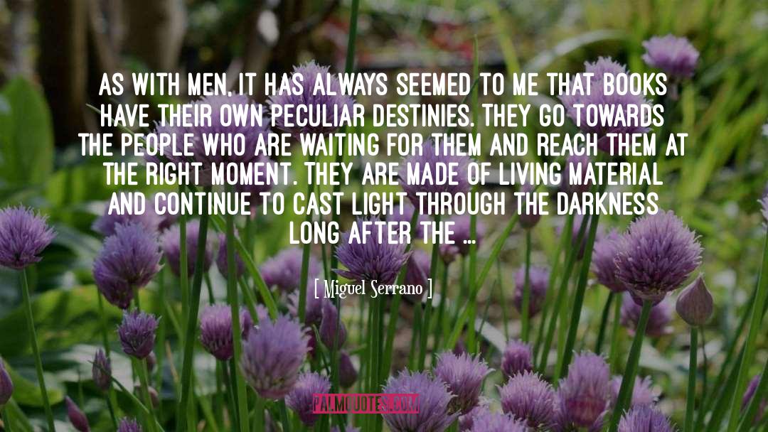 Miguel Serrano Quotes: As with men, it has