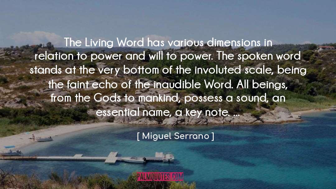 Miguel Serrano Quotes: The Living Word has various